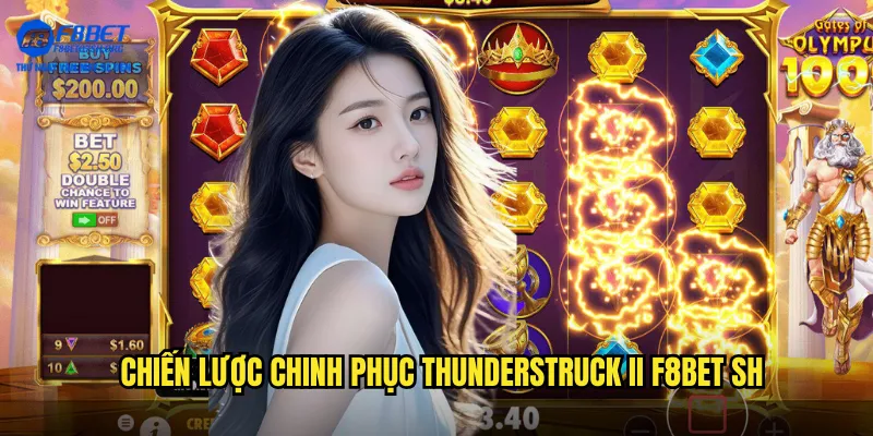 Thunderstruck II - Sức Mạnh Thần Sấm Bùng Nổ Cùng F8bet SH 3 Chiến lược chinh phục Thunderstruck II f8bet sh