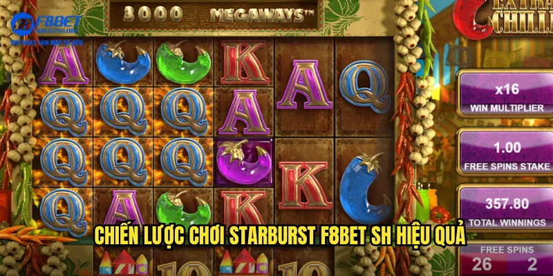 Chiến lược chơi Starburst f8bet sh hiệu quả