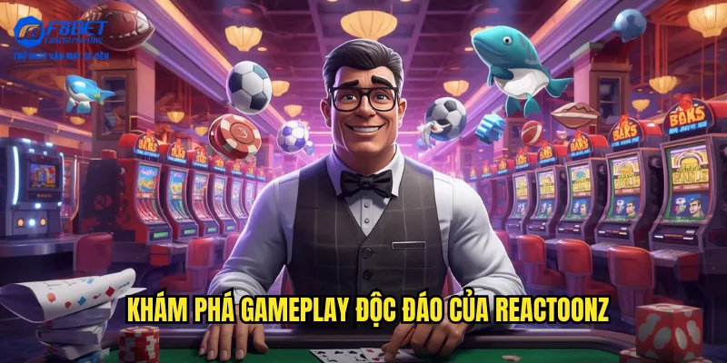 Khám phá gameplay độc đáo của Reactoonz